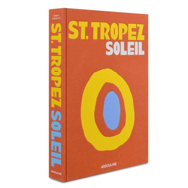 St. Tropez Soleil - Hardcover Book